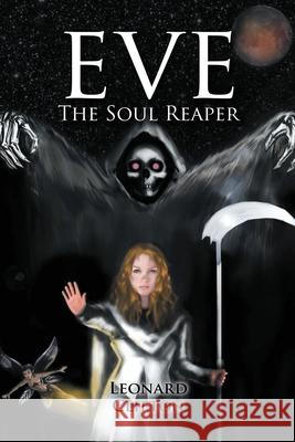 Eve The Soul Reaer Leonard Clifton 9781716799174 Lulu.com