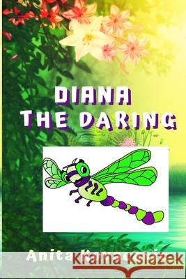 Diana the Daring Anita Kovacevic 9781716838699