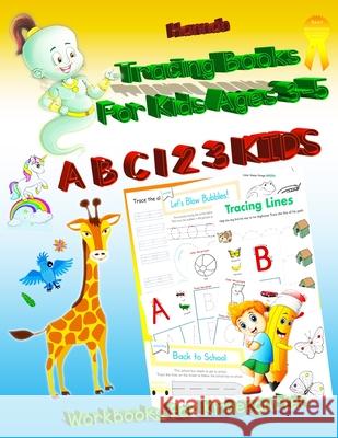 Tracing Books For Kids Ages 3-5: Practice for Kids with Pen Control, Line Tracing, Letters, and More! (Kids coloring activity books) Hannah 9781716883811