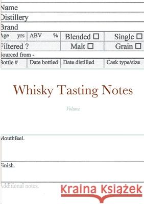 Whisky Tasting Notes James Martin 9781716905209