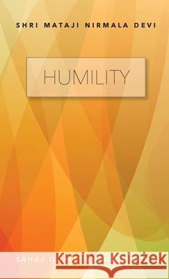 Humility: Sahaj Qualities Book Four Nirmala Devi, Shri Mataji 9781716923623