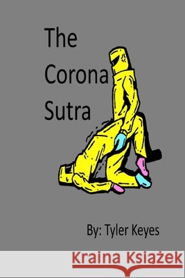 The Corona Sutra Tyler Keyes 9781716937699