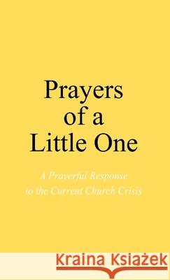 Prayers of a Little One Joseph Tierney 9781716949807