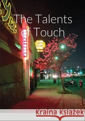 The Talents of Touch Xiana Posada 9781716953958