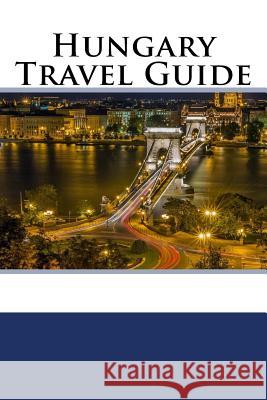 Hungary Travel Guide Mike Russell 9781717007148