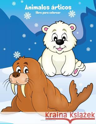 Animales árticos libro para colorear 1 Nick Snels 9781717015822