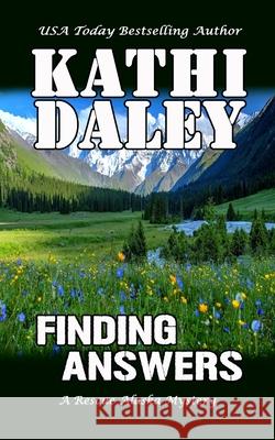 Finding Answers Kathi Daley 9781717016966 Createspace Independent Publishing Platform