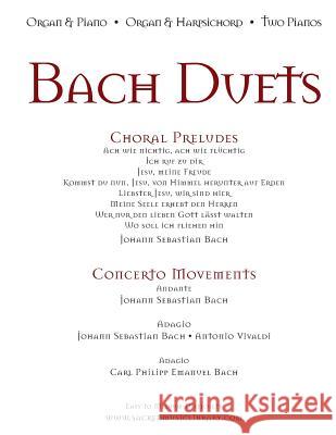 Bach Duets Johann Sebastian Bach, Noel Jones 9781717025753 Createspace Independent Publishing Platform
