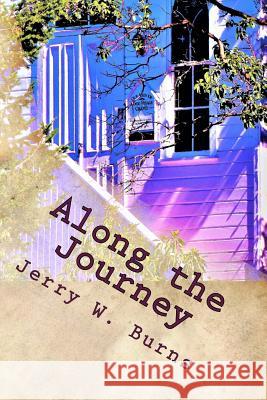 Along the Journey: Buford the Man with No Eyes and Others Mr Jerry W. Burns 9781717041050