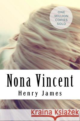 Nona Vincent Henry James 9781717042910