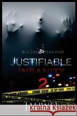 Justifiable Insanity 2: Lost in the Shadows Jauwel 9781717050755 Createspace Independent Publishing Platform