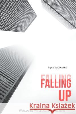 Falling Up William D. Hawkins 9781717052704