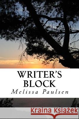 Writer's Block Melissa Paulsen 9781717070852
