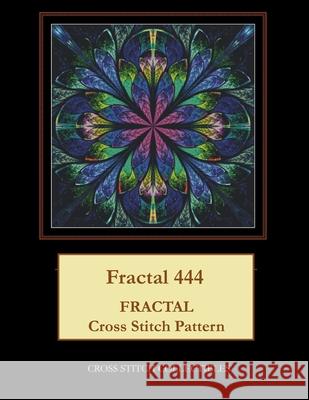 Fractal 444: Fractal Cross Stitch Pattern Cross Stitch Collectibles Kathleen George 9781717109897 Createspace Independent Publishing Platform