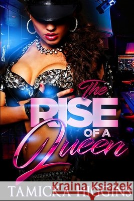 Rise Of A Queen Higgins, Tamicka 9781717117564