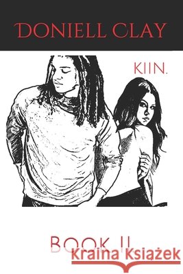 Kiin: The Second Phase Doniell Clay 9781717120571