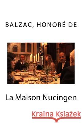 La Maison Nucingen Balzac Honor 9781717132284