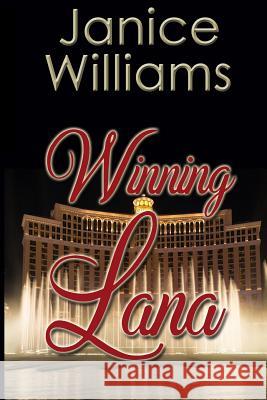 Winning Lana Janice Williams 9781717138569