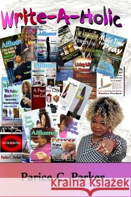 Write-A-Holic Fountain Of Life Publisher House Parice C. Parker 9781717157188