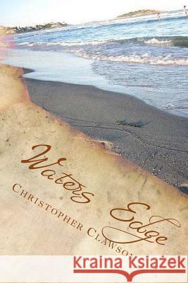 Waters Edge Christopher Clawson 9781717177971