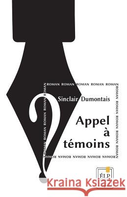 Appel à témoins Dumontais, Sinclair 9781717210791