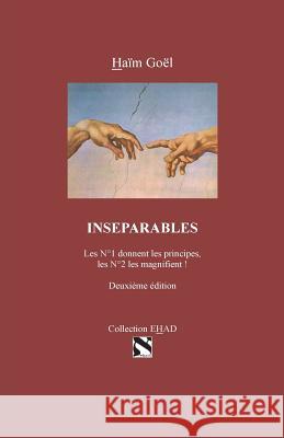 Inseparables Haim Goel 9781717214508 Createspace Independent Publishing Platform