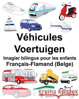 Français-Flamand (Belge) Véhicules/Voertuigen Imagier bilingue pour les enfants Carlson, Suzanne 9781717290397 Createspace Independent Publishing Platform