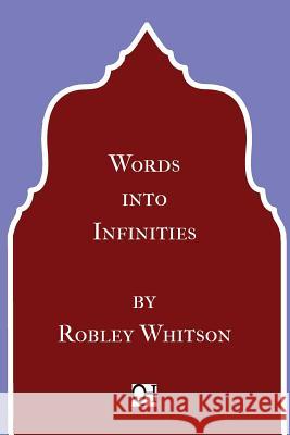 Words into Infinities Whitson, Robley 9781717319968