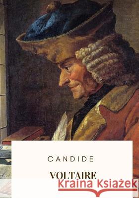 Candide Voltaire                                 Tobias Smollett 9781717332509 Createspace Independent Publishing Platform