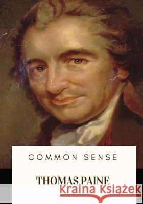 Common Sense Thomas Paine 9781717332783