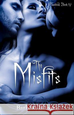 The Misfits Barbara Elsborg 9781717333902