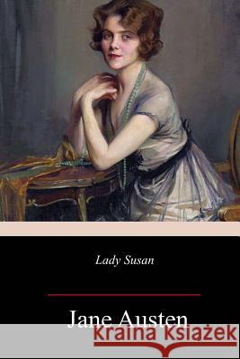 Lady Susan Jane Austen 9781717344076