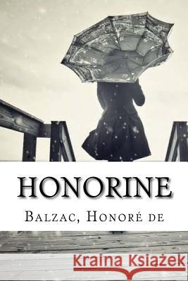 Honorine Balzac Honor 9781717344861