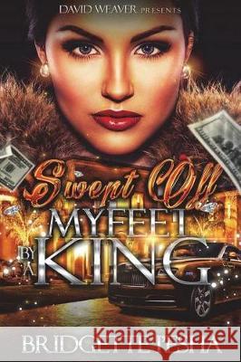 Swept Off My Feet By A King I'esha, Bridgette 9781717350060