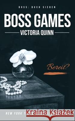 Boss Games (German) Victoria Quinn 9781717366696 Createspace Independent Publishing Platform