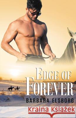 Edge of Forever Barbara Elsborg 9781717369604