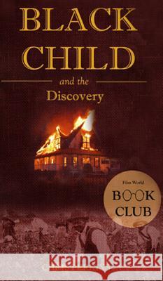 The Black Child and the Discovery Chris Perkins 9781717370945