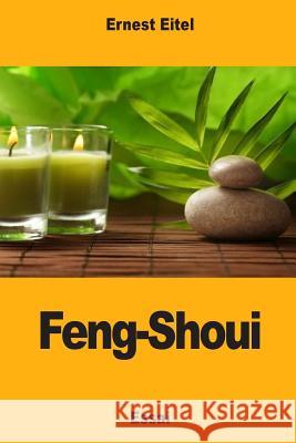 Feng-shoui De Milloue, Leon 9781717392688 Createspace Independent Publishing Platform