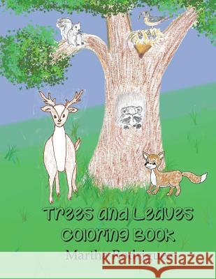 Trees & Leaves: Coloring Book Martha Rodriguez 9781717400833