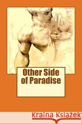 Other Side of Paradise Mr Estanislao Rodriguez-Cuevas 9781717418128 Createspace Independent Publishing Platform