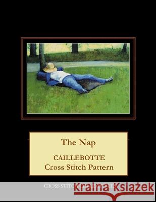 The Nap: Caillebotte Cross Stitch Pattern Cross Stitch Collectibles Kathleen George 9781717437198 Createspace Independent Publishing Platform