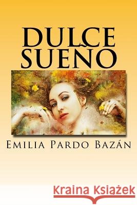 Dulce sueño Rivas, Anton 9781717493743