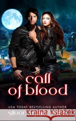 Call of Blood: A Novel of The Unnatural Brethren Silvana G Sánchez 9781717522153 Createspace Independent Publishing Platform