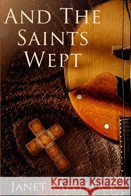 And The Saints Wept Kaminsky, E. L. 9781717534477 Createspace Independent Publishing Platform