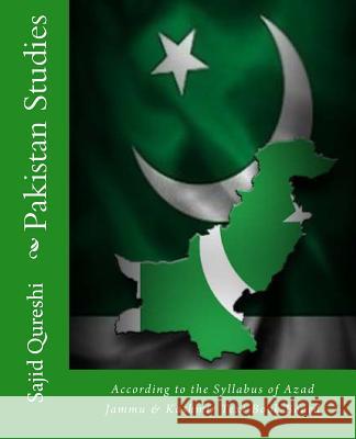 Pakistan Studies Aman Qureshi Saadia Hassan Rabia Chaudhary 9781717585202 Createspace Independent Publishing Platform