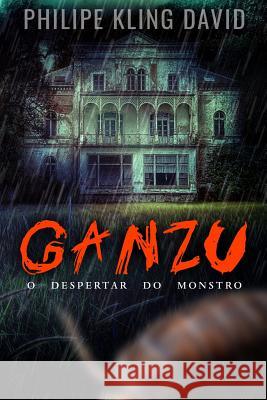 Ganzu Philipe Klin 9781717700810 Independently Published