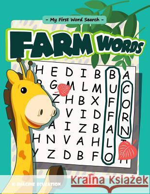 My First Word Search - Farm Words K. Imagine Education 9781717721907 Independently Published