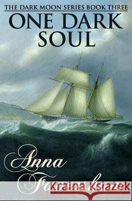One Dark Soul Anna Faversham 9781717758132 Independently Published