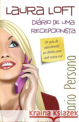 Laura Loft - Di Mario Persona 9781717760111 Independently Published