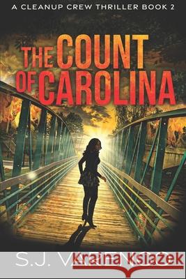 The Count of Carolina S. J. Varengo 9781717768810